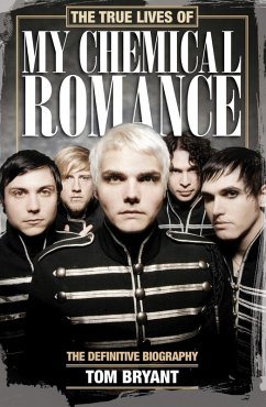 The True Lives of My Chemical Romance (eBook, ePUB) - Bryant, Tom