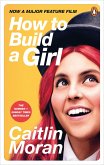 How to Build a Girl (eBook, ePUB)