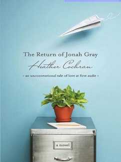 The Return Of Jonah Gray (eBook, ePUB) - Cochran, Heather