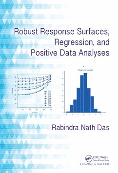 Robust Response Surfaces, Regression, and Positive Data Analyses (eBook, PDF) - Das, Rabindra Nath