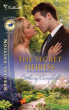 The Secret Heiress (eBook, ePUB) - Campbell, Bethany The Secret Heiress (eBook, ePUB) - Campbell, Bethany