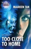 Too Close To Home (Mills & Boon Silhouette) (eBook, ePUB)
