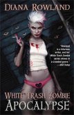 White Trash Zombie Apocalypse (eBook, ePUB)