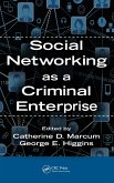 Social Networking as a Criminal Enterprise (eBook, PDF)