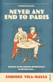 Never Any End to Paris (eBook, ePUB)