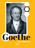 Goethe. Eine Biografie