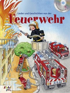 Lieder und Geschichten von der Feuerwehr - Schier, Petra