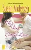 That Thing Called Love (Mills & Boon Silhouette) (Bradshaw Brothers, Book 1) (eBook, ePUB)