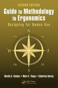 Guide to Methodology in Ergonomics (eBook, PDF) - Stanton, Neville A.; Young, Mark S.; Harvey, Catherine