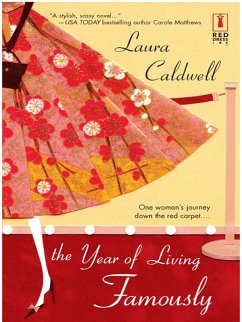 The Year Of Living Famously (Mills & Boon Silhouette) (eBook, ePUB) - Caldwell, Laura