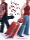 It's Not You It's Me (Mills & Boon Silhouette) (eBook, ePUB)