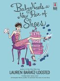 Baby Needs a New Pair of Shoes (eBook, ePUB) Baby Needs a New Pair of Shoes (eBook, ePUB)