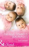 The Rebel Cowboy's Quadruplets (eBook, ePUB)