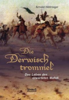 Die Derwischtrommel - Höllriegel, Arnold