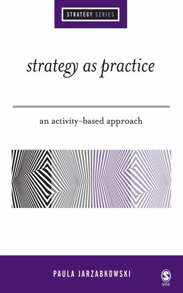 Strategy as Practice (eBook, ePUB) Strategy as Practice (eBook, ePUB)