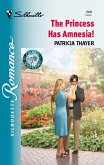 The Princess Has Amnesia! (eBook, ePUB) The Princess Has Amnesia! (eBook, ePUB)
