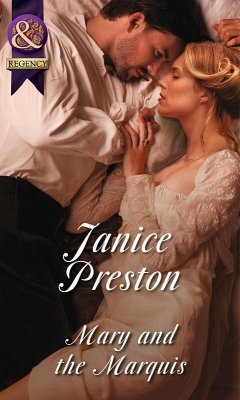 Mary And The Marquis (Mills & Boon Historical) (eBook, ePUB) - Preston, Janice