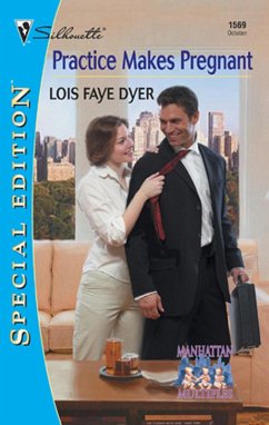 Practice Makes Pregnant (eBook, ePUB) - Dyer, Lois Faye