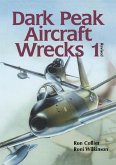 Dark Peak Aircraft Wrecks 1 (eBook, ePUB) Dark Peak Aircraft Wrecks 1 (eBook, ePUB)