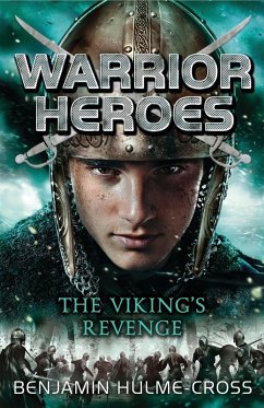 Warrior Heroes: The Viking's Revenge (eBook, ePUB) - Hulme-Cross, Benjamin