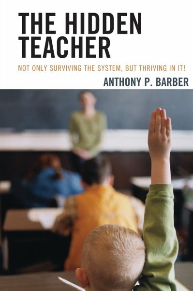 The Hidden Teacher (eBook, ePUB) The Hidden Teacher (eBook, ePUB)