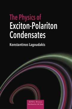 The Physics of Exciton-Polariton Condensates (eBook, PDF) - Lagoudakis, Konstantinos