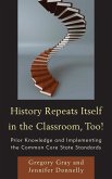 History Repeats Itself in the Classroom, Too! (eBook, ePUB)