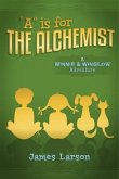 &quote;A&quote; Is for the Alchemist (eBook, ePUB)