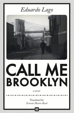 Call Me Brooklyn (eBook, ePUB) - Lago, Eduardo