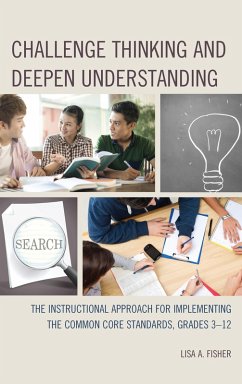 Challenge Thinking and Deepen Understanding (eBook, ePUB) - Fisher, Lisa A.
