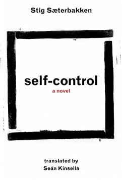 Self-Control (eBook, ePUB) - Saeterbakken, Stig
