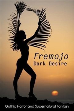 Fremojo: Dark Desire (eBook, ePUB) - Gibson, Nick