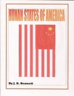 Hunan States of America (eBook, ePUB) - Bennett, J. D.