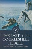 Last of the Cockleshell Heroes (eBook, ePUB)