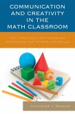 Communication and Creativity in the Math Classroom (eBook, ePUB)