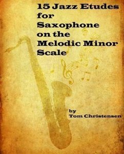 Cover 15 Jazz Etudes for Saxophone on the Melodic Minor Scale (eBook, ePUB)
