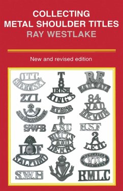 Collecting Metal Shoulder Titles (eBook, ePUB) - Westlake, Ray