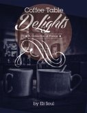Coffee Table DeLights (eBook, ePUB)