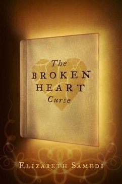 Broken Heart Curse (eBook, ePUB) - Samedi, Elizabeth