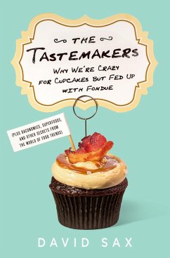 The Tastemakers (eBook, ePUB) - Sax, David