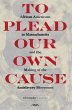 To Plead Our Own Cause (eBook, ePUB) - Bild 1
