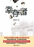 Li XiMin mystery novels: The Survivor (eBook, ePUB) Li XiMin mystery novels: The Survivor (eBook, ePUB)
