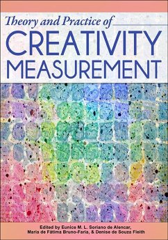 Theory and Practice of Creativity Measurement (eBook, ePUB) - Alencar, Eunice