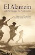 El Alamein and the Struggle for North... - Bild 1
