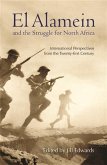 El Alamein and the Struggle for North Africa (eBook, PDF)