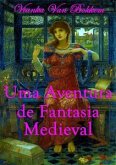 Uma Aventura De Fantasia Medieval (eBook, ePUB)