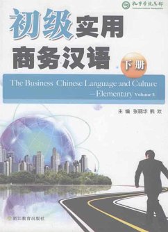 Business Chinese Language and Culture --- Elementary Volume 2 (eBook, ePUB) - Zhang, Lihua