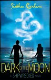Dark of the Moon (Shipwrecked) (eBook, ePUB)