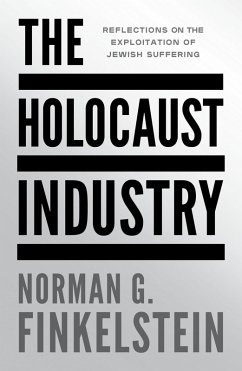 The Holocaust Industry (eBook, ePUB) - Finkelstein, Norman G