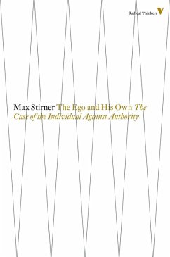 The Ego and His Own (eBook, ePUB) - Stirner, Max